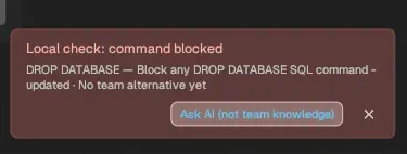 红色提示:本地检查拦住了 DROP DATABASE,命令没有发到机器上